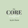 The Core Method by Jim Shane