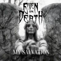 My Salvation by Even In Death