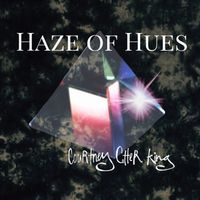 Haze Of Hues by Courtney Cotter King