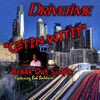 The Single / Getin' Witit by DrivetimeUOJ