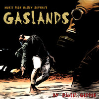 Gaslands: Music from the Original Dance Production by Daniel Geddes