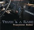 Truck & A Radio