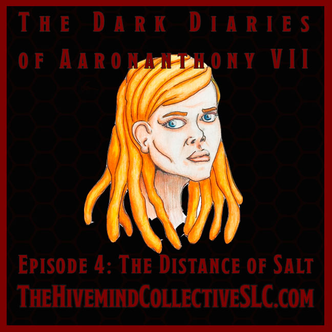 Episode 4: The Distance of Salt
