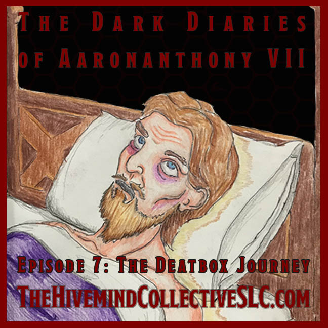 Episode 7: The Deatbox Journey