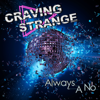Always A No by Craving Strange