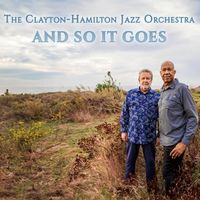 And So It Goes by The Clayton-Hamilton Jazz Orchestra