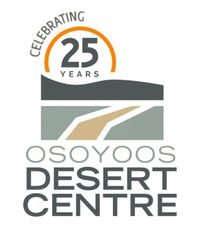 Osoyoos Desert Centre - 3pm to 5 pm