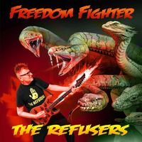 Freedom Fighter by The Refusers