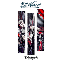 Triptych, Part 3 [Expanded Edition] by Bill Worrell (2022)