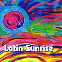 Latin Sunrise - 2006
