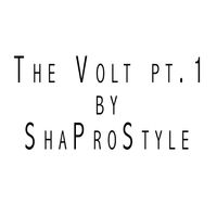 The Volt Pt. 1 by ShaProStyle