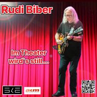 Im Theater wird´s still by Rudi Biber