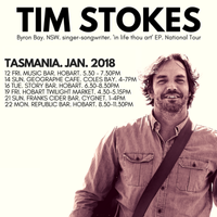 TIM STOKES Tasmania Tour 2018
