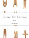 Clean: The Musical (Libretto)