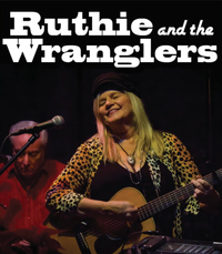 !! Ruthie and the Wranglers 35th Anniversary Show !!