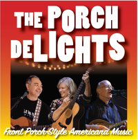 The Porch Delights (Trio)