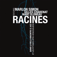 Racines by Marlon Simon French Venezuelan Project