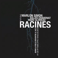Racines by Marlon Simon French Venezuelan Project