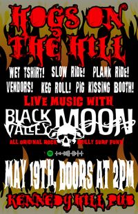 Black Valley Moon at Kennedy Hill Pub