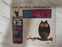 The Baleful Sounds Of Black Valley Moon Vol. 1: CD