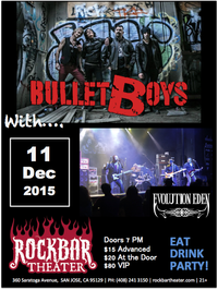 BulletBoys with Special Guest Evolution Eden