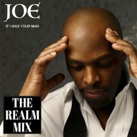 If I Was Your Man (The Realm Acoustic Re-fix) by Joe