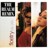 SAY YES (THE REALM REMIX) by FLOETRY