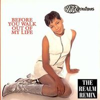 Before You Walk Out Of My Life (THE REALM REMIX) by Monica 