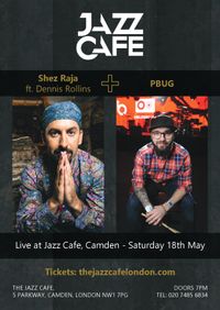 JAZZ CAFE - ALBUM LAUNCH ft Dennis Rollins - Double Bill with PBUG