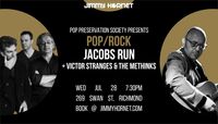 Jacobs Run with Victor Stranges & The Methinks  LIVE at Jimmy Hornet