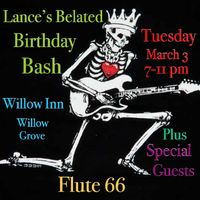 Flute 66 @ Willow Inn: Lance's Birthday Belated Bash! 