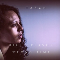 Right Person Wrong Time (CyberSoul Remix) by TASCH
