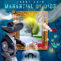 Manantial De Dios by Jorge Luis