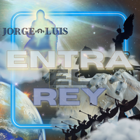 Entra El Rey by Jorge Luis