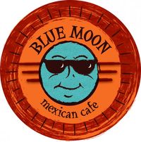 BLUE MOON MEXICAN CAFE -ENGLEWOOD