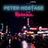 Uptown by Peter Hostage