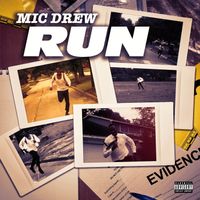 Run by Mic Drew