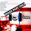 SNARE DRUM Part The Downfall of Paris for Brass as performed by The Rolling Buzzards Brigade