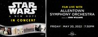 Star Wars: A New Hope In Concert  | Allentown Symphony Orchestra