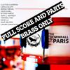 BRASS ONLY Score and Parts The Downfall of Paris for Brass as performed by The Rolling Buzzards Brigade