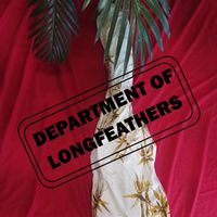 DEPARTMENT OF LONGFEATHERS by Longfeathers