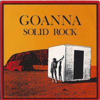 Solid Rock - SINGLE by Goanna Band