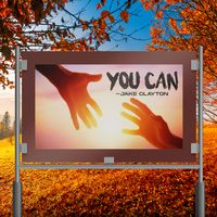 You Can by Jake Clayton