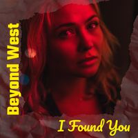 I Found You by Beyond West
