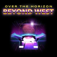 Over the Horizon by Beyond West