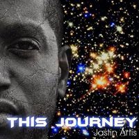 This Journey by Jastin Artis 