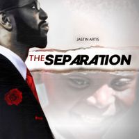 The Separation by Jastin Artis