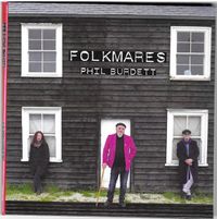 Folkmares Phil Burdett: CD