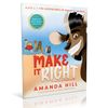 Make It Right: A Lesson on Forgiveness (The Adventures of Mandy & Friends)