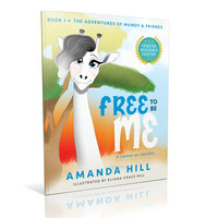 Free To Be Me: A Lesson on Identity (The Adventures of Mandy & Friends)